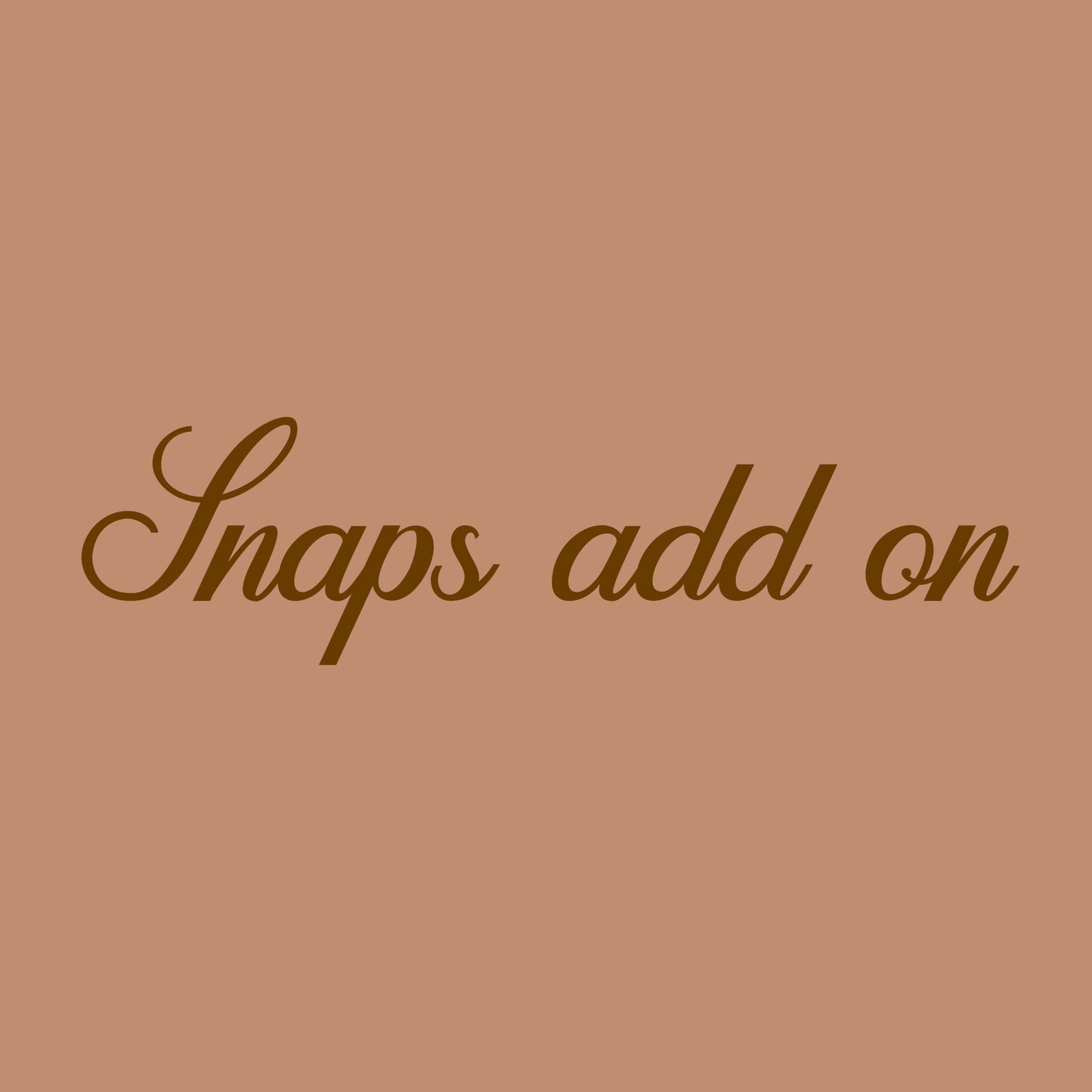 SNAPS ADD ON