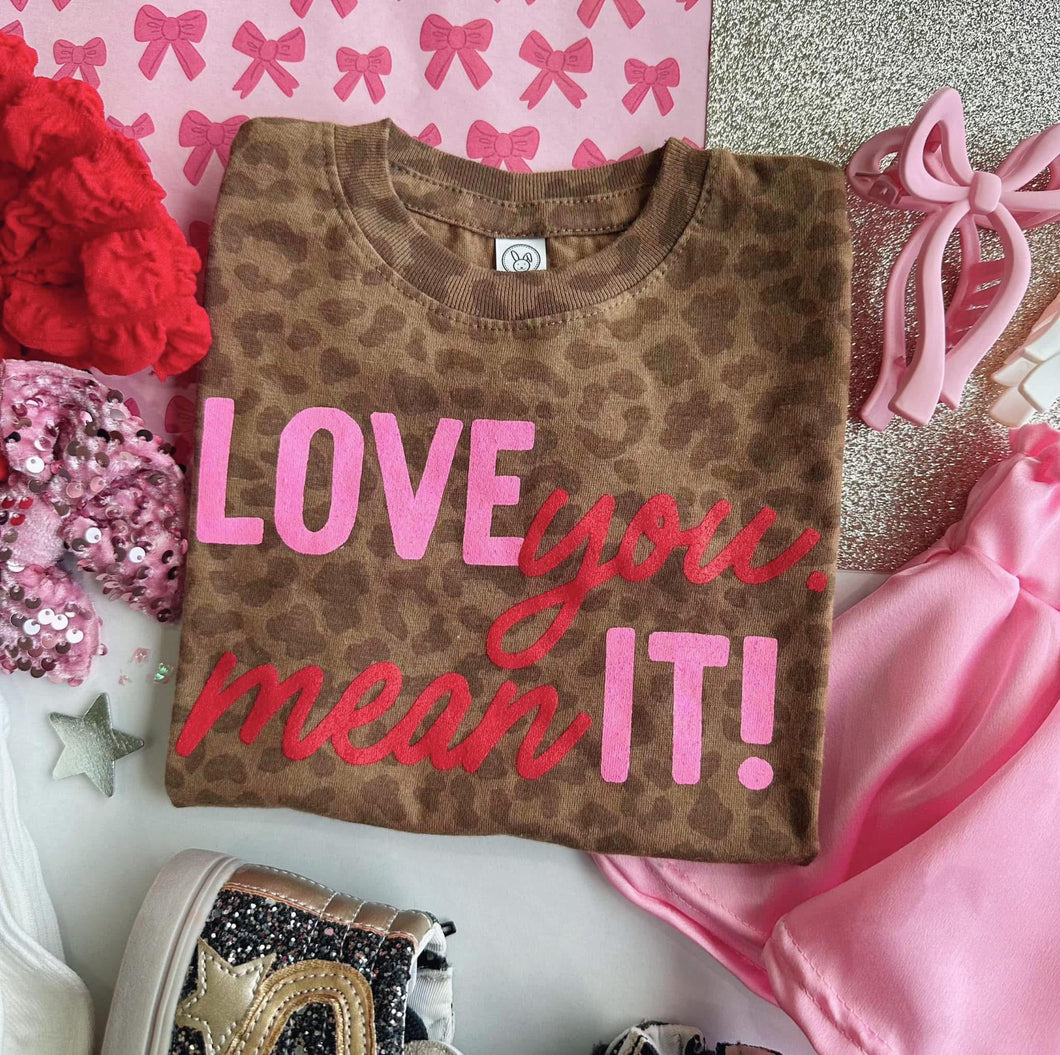 Love you, Mean it 💕