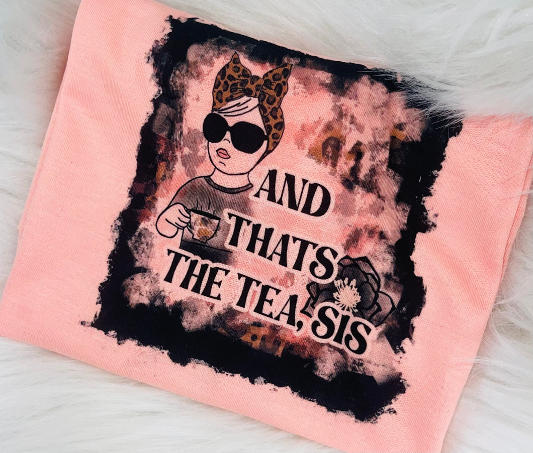 Tea sis tee